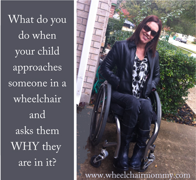 what do you do when your child approaches someone in a wheelchair