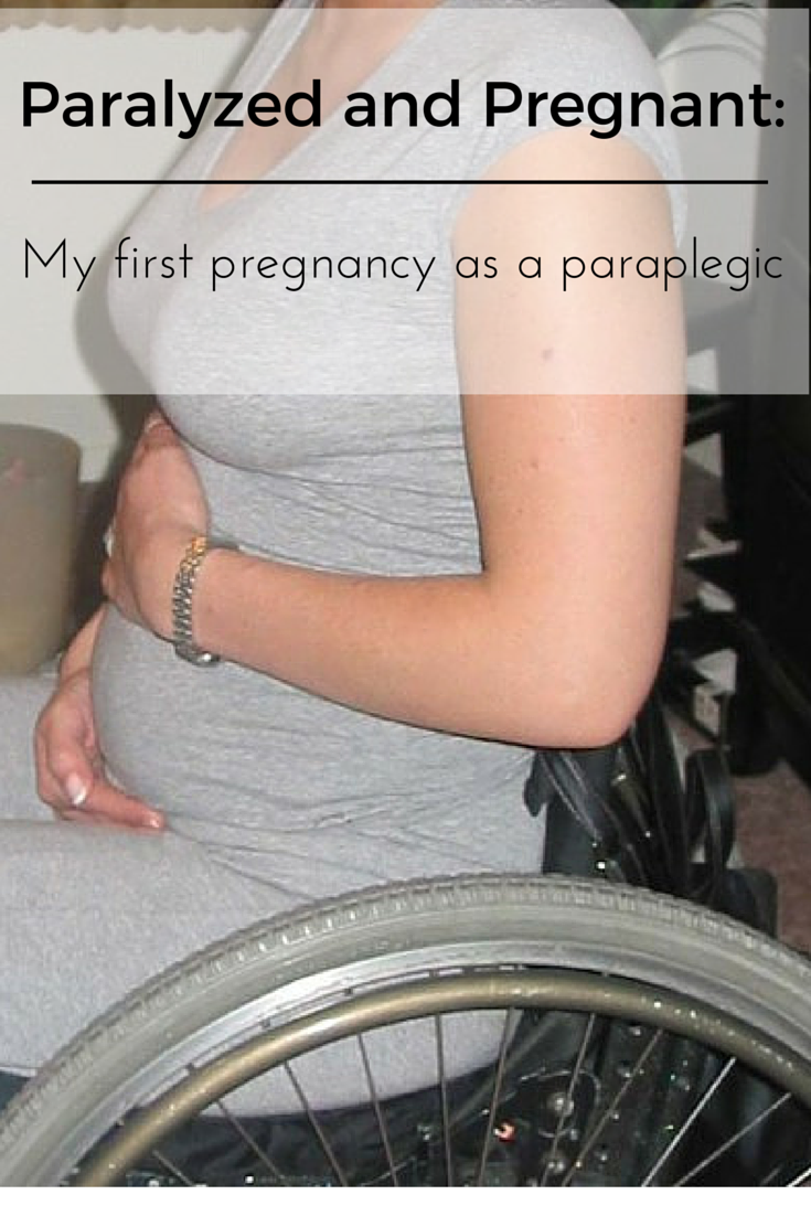 My first pregnancy as a paraplegic